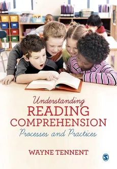 Understanding Reading Comprehension - Wayne Tennent
