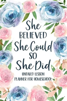 She Believed She Could So She Did - PaperLand