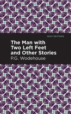Man with Two Left Feet and Other Stories - P G Wodehouse