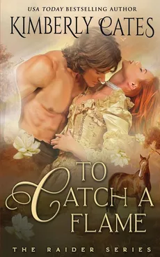 To Catch a Flame - Kimberly Cates