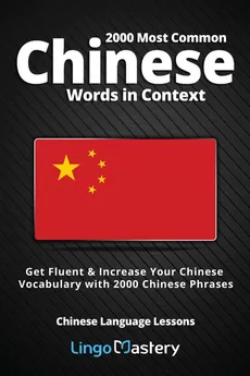 2000 Most Common Chinese Words in Context - Mastery Lingo