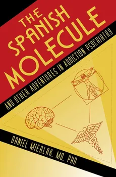 The Spanish Molecule - Daniel Mierlak
