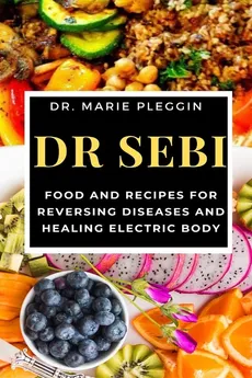 Dr Sebi - Dr. Marie Pleggin