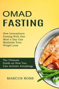 Omad Fasting - Marcus Ross