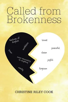 Called from Brokenness - Cook Christine Riley
