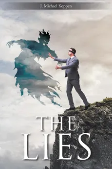 The Lies - J. Michael Koppen