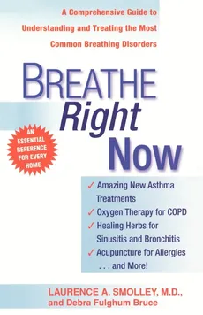 Breathe Right Now - Laurence A. Smolley