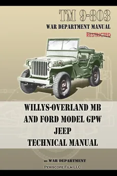 TM 9-803 Willys-Overland MB and Ford Model GPW Jeep Technical Manual - U.S. Army