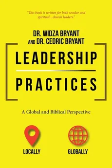Leadership Practices - Dr. Widza Bryant