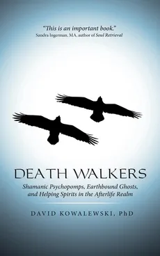 Death Walkers - PhD David Kowalewski