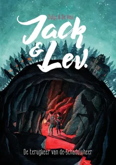 Jack en Lev - De terugkeer van de Schaduwheer - De Viss Zutje en