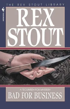 Bad for Business - Rex Stout