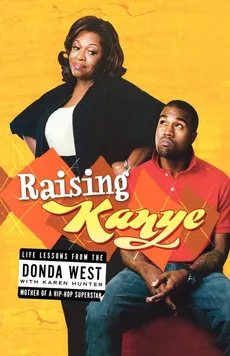 Raising Kanye - Donda West