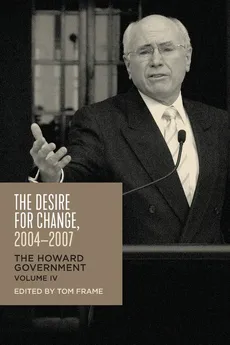The Desire for Change, 2004-2007 - Tom Frame