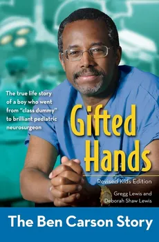 Gifted Hands, Revised Kids Edition - Gregg Lewis