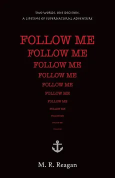 Follow Me - M R Reagan
