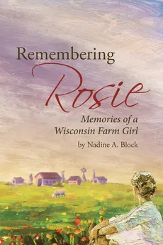 Remembering Rosie - Nadine A. Block