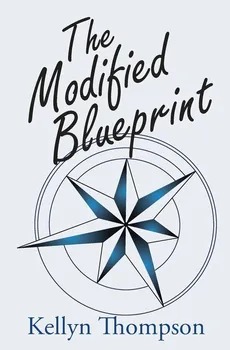 The Modified Blueprint - Kellyn Thompson