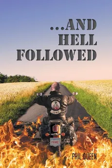 ...And Hell Followed - Phil Queen