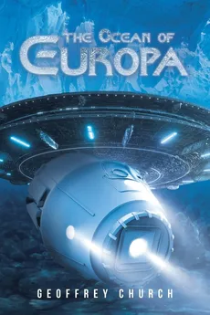 The Ocean of Europa - Geoffrey Church