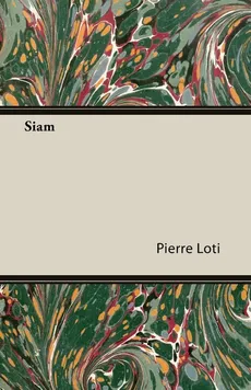 Siam - Loti Pierre
