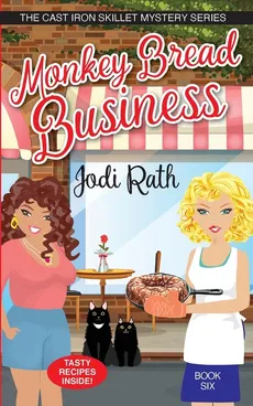 Monkey Bread Business - Jodi Rath