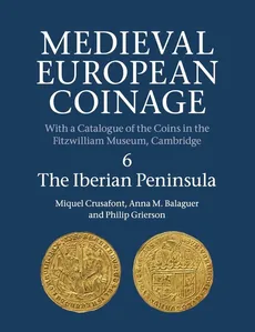 Medieval European Coinage - Miquel Crusafont