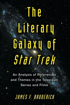 Literary Galaxy of Star Trek - James F Broderick