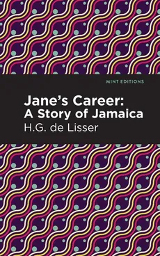 Jane's Career - H G De Lisser