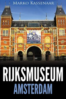 Rijksmuseum Amsterdam - Marko Kassenaar