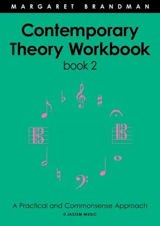 Contemporary Theory Workbook - Book Two - Margaret Susan Brandman