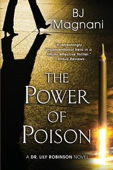 The Power of Poison - BJ Magnani