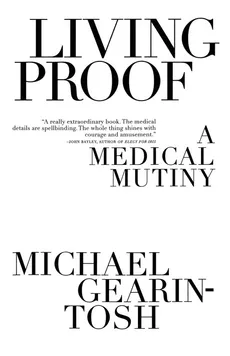 Living Proof - Michael Gearin-Tosh