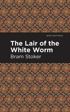 Lair of the White Worm - Bram Stoker