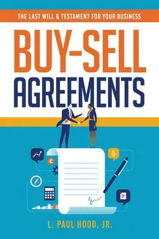 Buy-Sell Agreements - Jr. L. Paul Hood