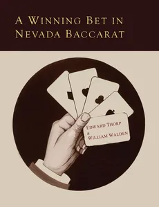 A Winning Bet in Nevada Baccarat - Edward O. Thorp