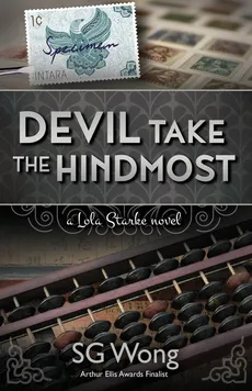 Devil Take The Hindmost - S.G. Wong