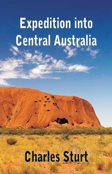 Expedition into Central Australia - Charles Sturt