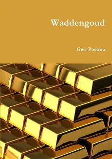 Waddengoud - Gert Postma