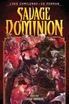Savage Dominion - Luke Chmilenko