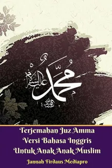 Terjemahan Juz Amma Versi Bahasa Inggris Untuk Anak Anak Muslim - Jannah Firdaus Mediapro