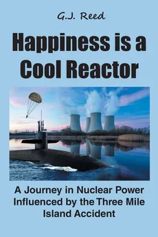 Happiness is a Cool Reactor - G.J. Reed
