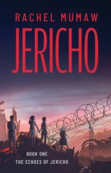 Jericho - Rachel Mumaw