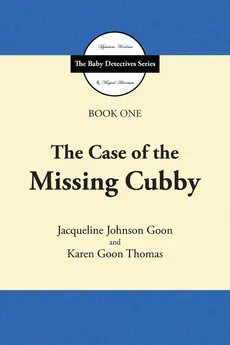 The Case of the Missing Cubby - Jacqueline Johnson Goon