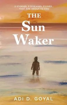 The Sun Waker - Adi D. Goyal