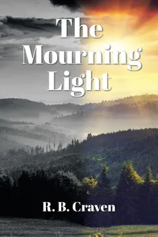 The Mourning Light - R. B. Craven
