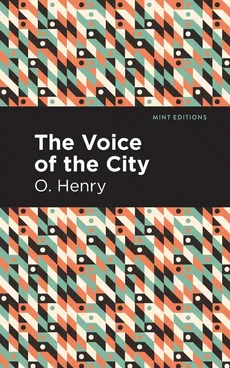 Voice of the City - O Henry