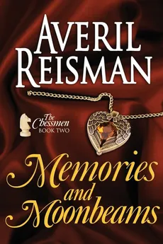 Memories and Moonbeams - Averil Reisman