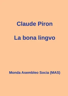 La bona lingvo - Claude Piron
