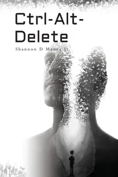 Ctrl-Alt-Delete - Shannon D. Maura
